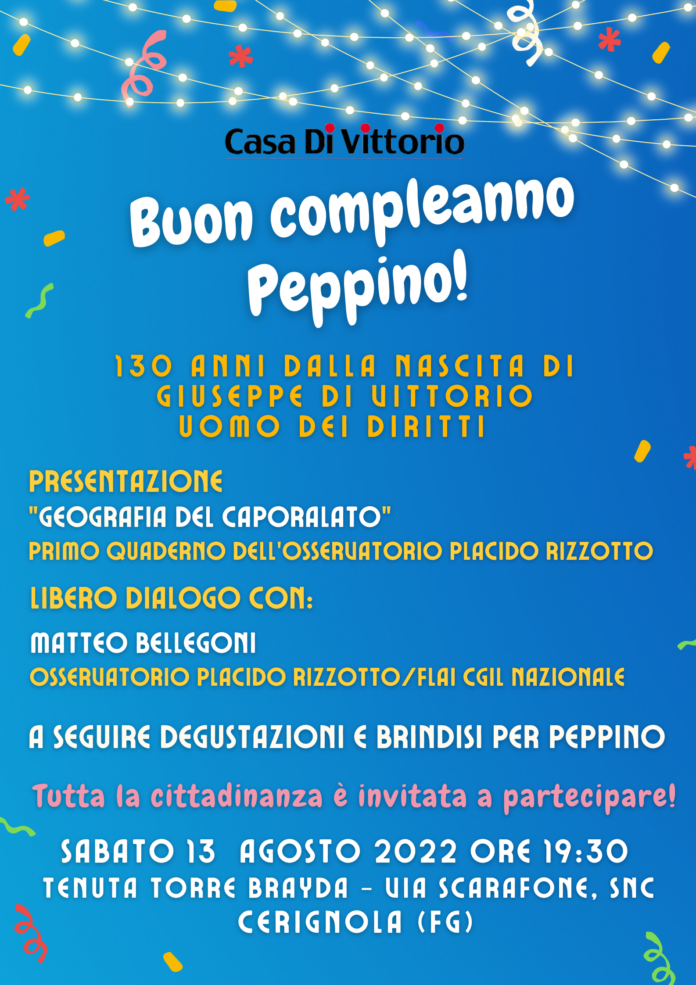 Buon compleanno Peppino. Casa Di Vittorio festeggia i 130 anni dalla  nascita del grande sindacalista 